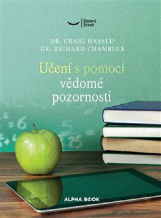 Kniha Učení s pomocí bdělé pozornosti Craig Hassed