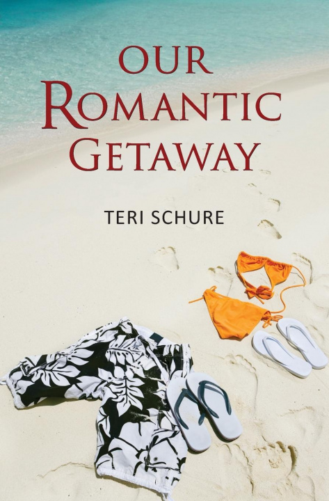 Knjiga Our Romantic Getaway Teri Schure