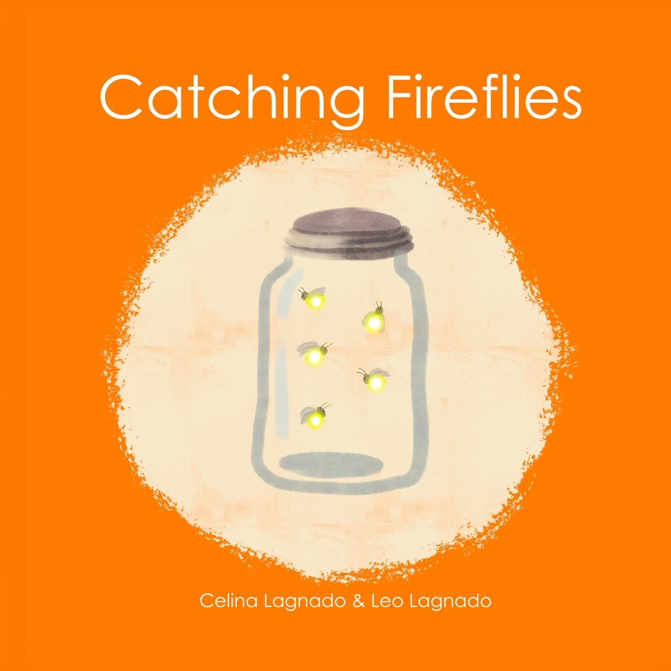 Knjiga Catching Fireflies Leo Lagnado