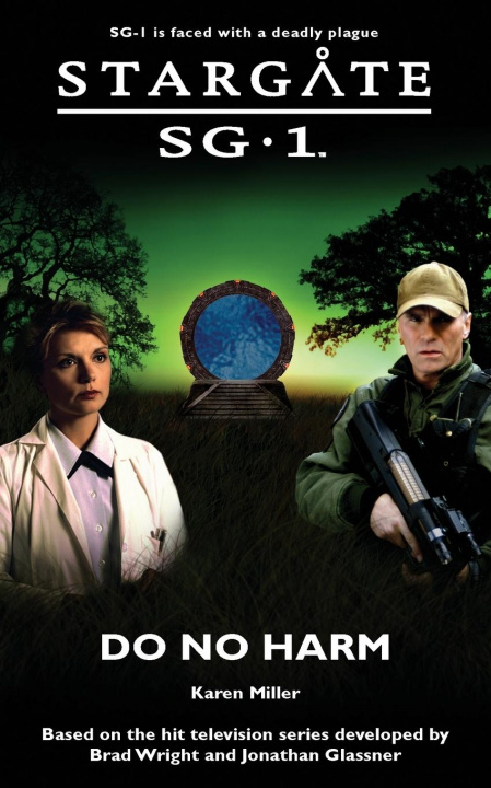 Könyv Stargate SG-1: Do No Harm 