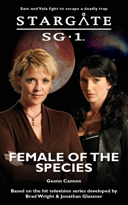 Knjiga STARGATE SG-1 Female of the Species 