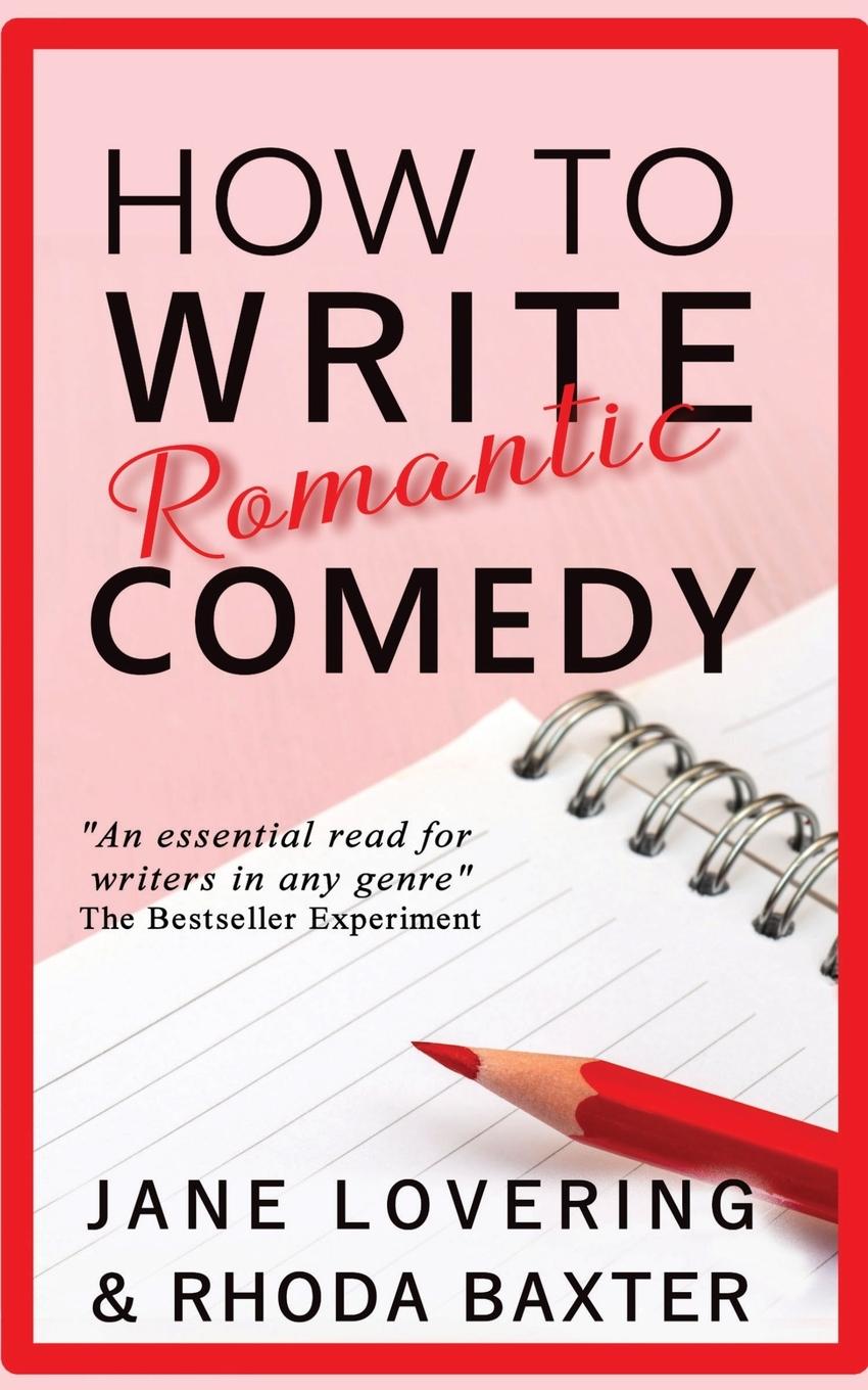 Boek How To Write Romantic Comedy Jane Lovering