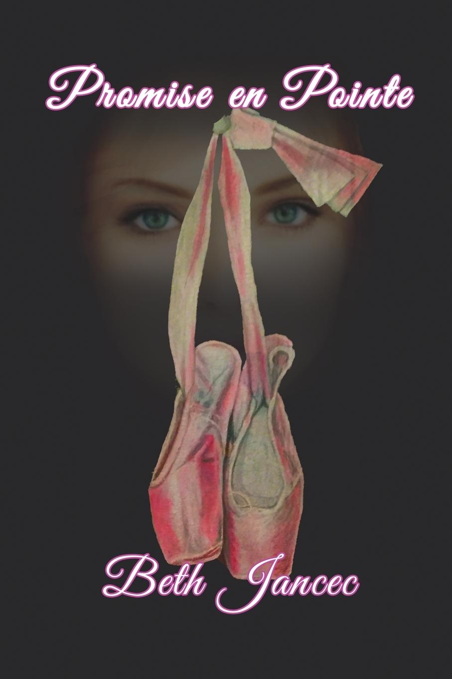 Buch Promise en Pointe Beth Jancec