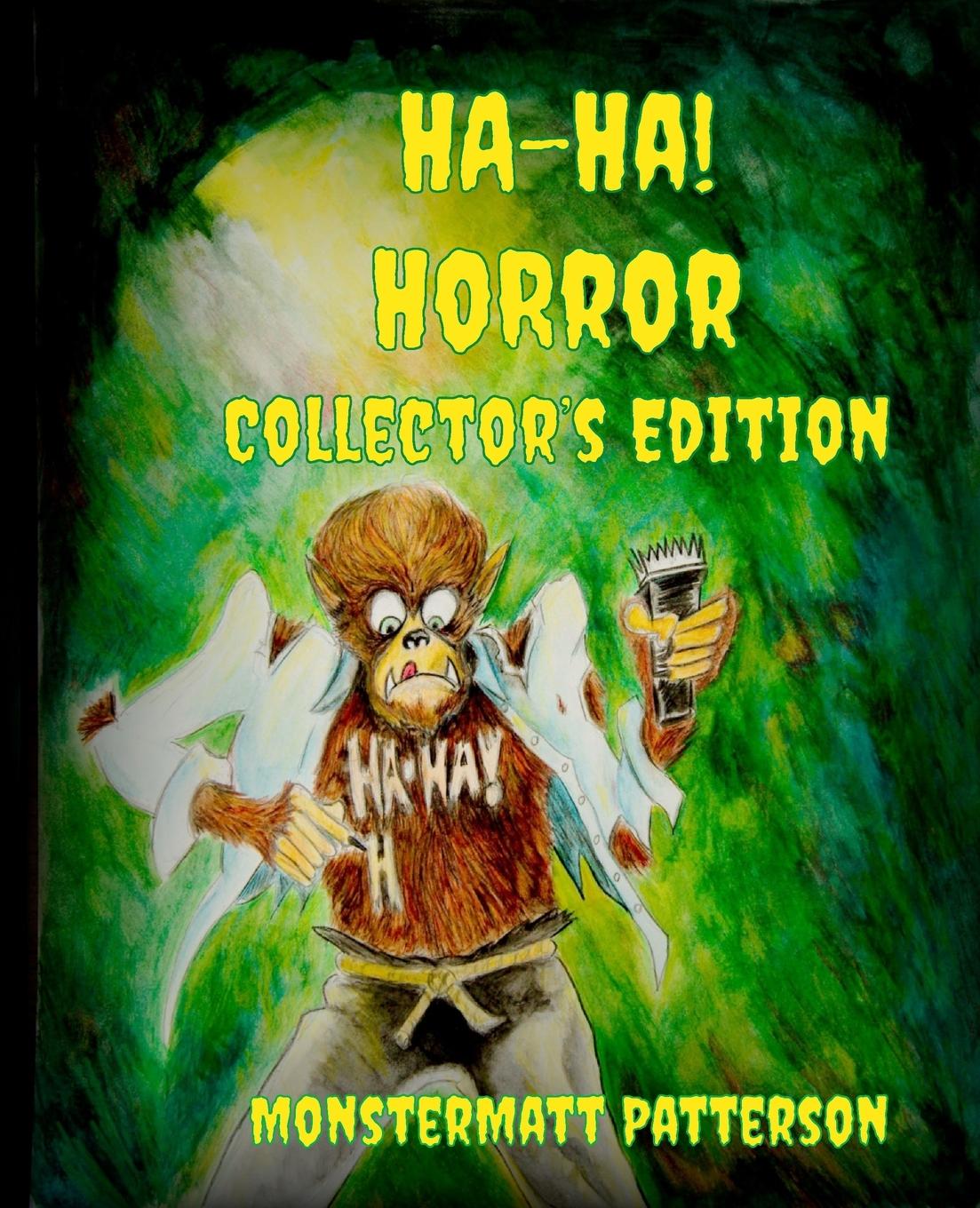 Kniha Ha-Ha! Horror Collector's Edition Sarah E Glenn