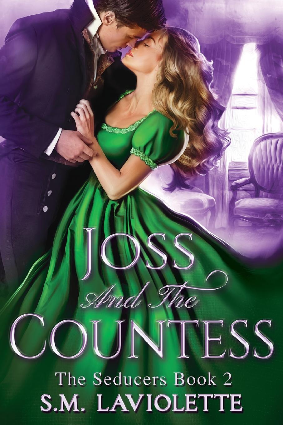Book Joss and the Countess S.M. LaViolette
