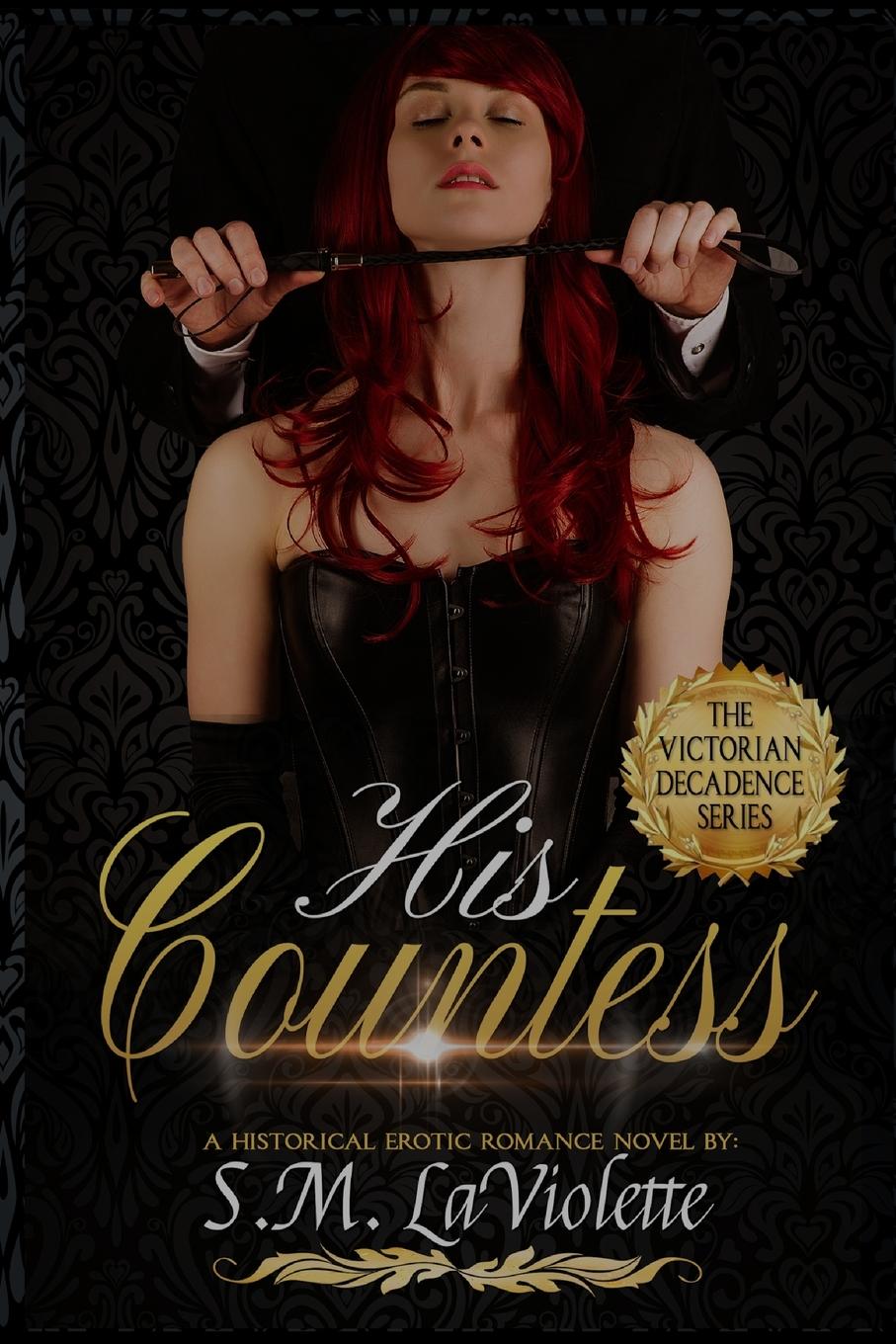 Carte His Countess S.M. LaViolette