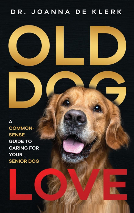 Book Old Dog Love Joanna de Klerk