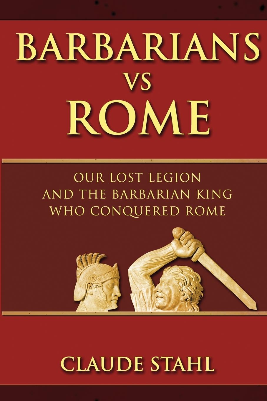 Carte Barbarians Vs Rome Claude Stahl