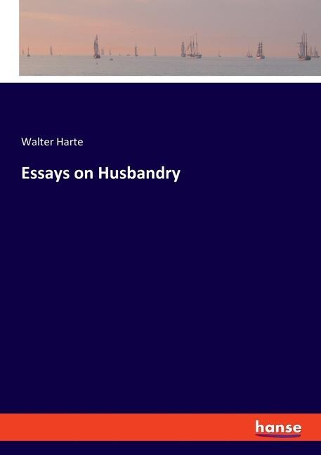 Knjiga Essays on Husbandry Walter Harte