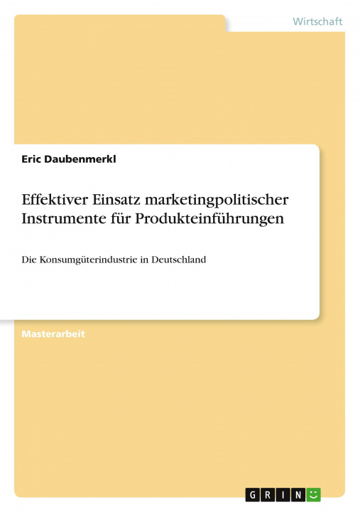 Kniha Effektiver Einsatz marketingpolitischer Instrumente für Produkteinführungen 