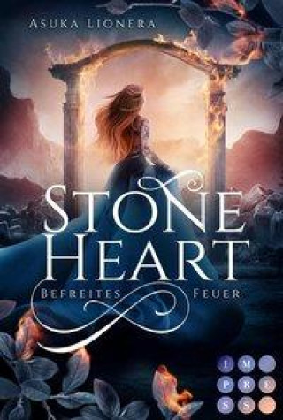 Kniha Stoneheart 2: Befreites Feuer 