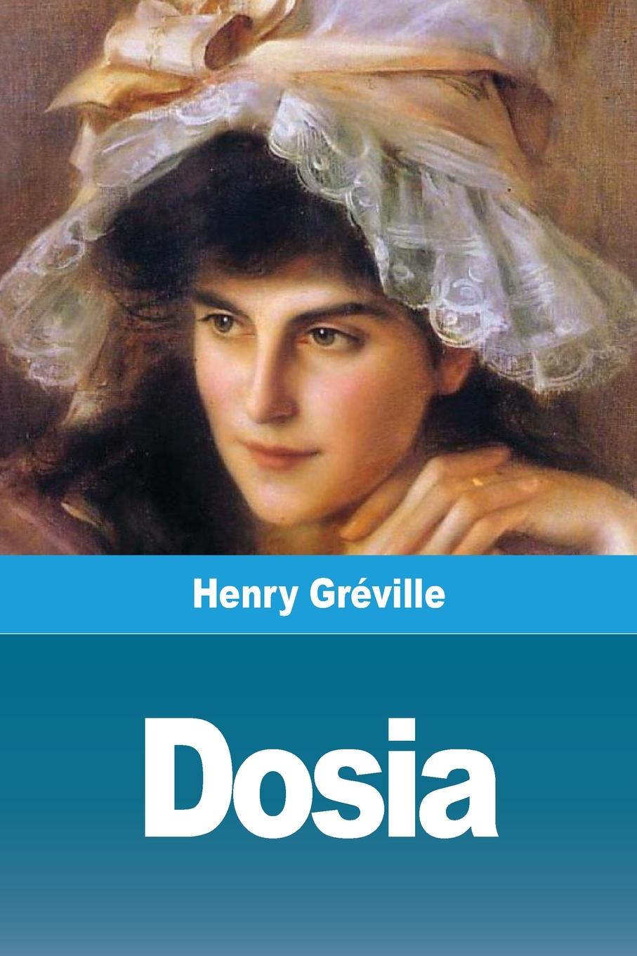 Knjiga Dosia Henry Gréville