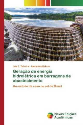 Carte Geracao de energia hidreletrica em barragens de abastecimento Alexandre Beluco