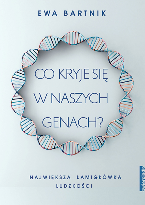 Knjiga Co kryje się w naszych genach? Bartnik Ewa