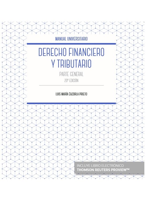 Книга Derecho Financiero y Tributario (Papel + e-book) LUIS MARIA CAZORLA PRIETO