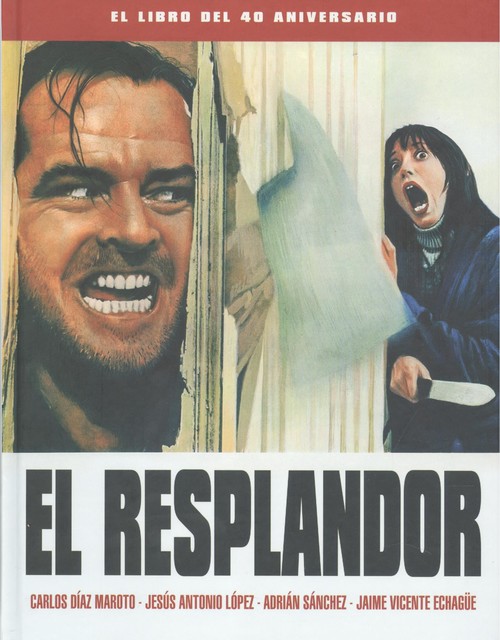 Book EL RESPLANDOR. EL LIBRO DEL 40 ANIVERSARIO 