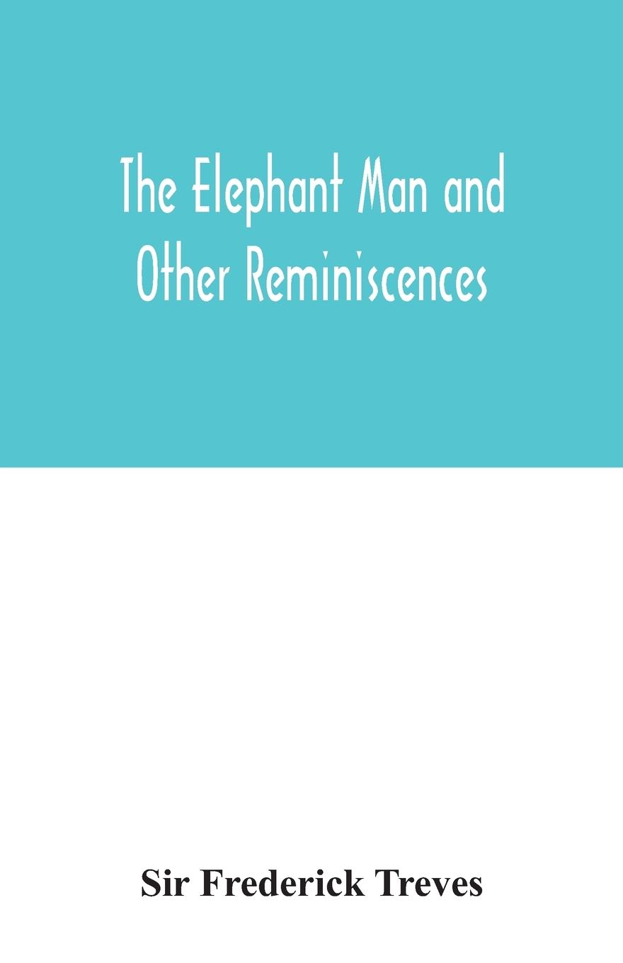 Kniha elephant man and other reminiscences 