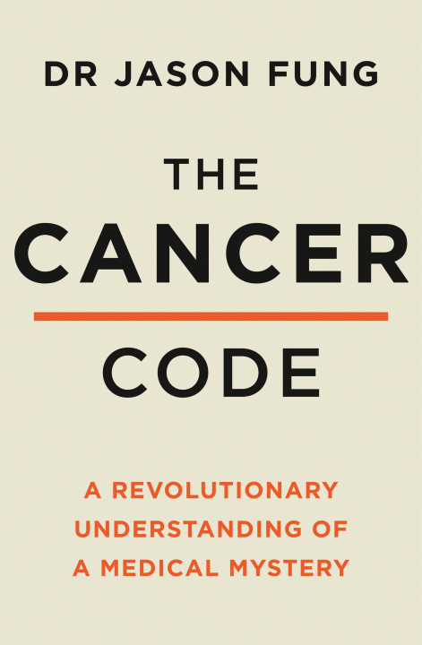 Kniha Cancer Code Dr Jason Fung