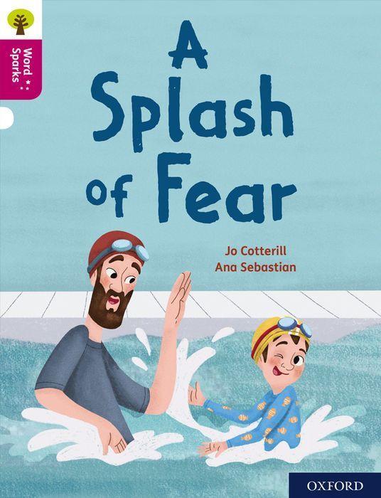 Kniha Oxford Reading Tree Word Sparks: Level 10: A Splash of Fear Cotterill