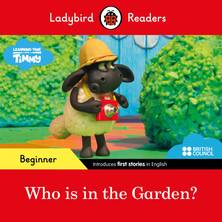 Книга Ladybird Readers Beginner Level - Timmy - Who is in the Garden? (ELT Graded Reader) 
