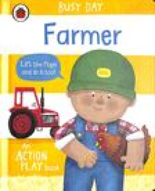 Könyv Busy Day: Farmer Dan Green