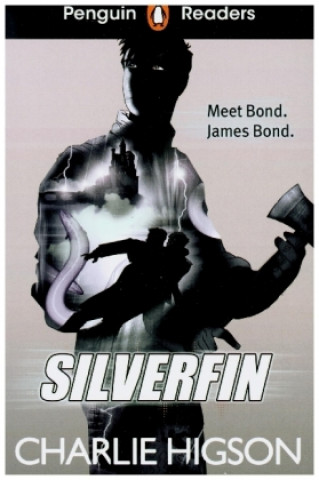 Könyv Penguin Readers Level 1: Silverfin (ELT Graded Reader) Charlie Higson