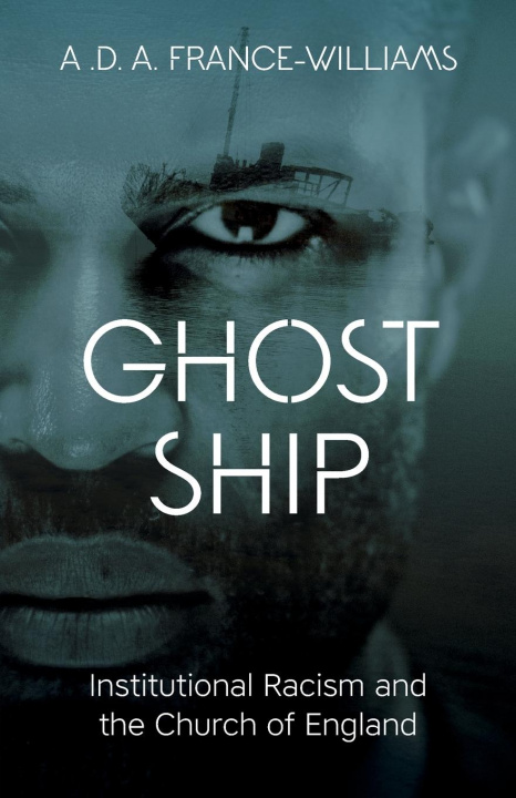 Knjiga Ghost Ship A.D.A France-Williams