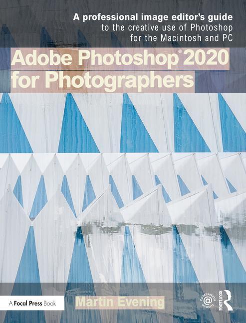 Könyv Adobe Photoshop 2020 for Photographers Evening