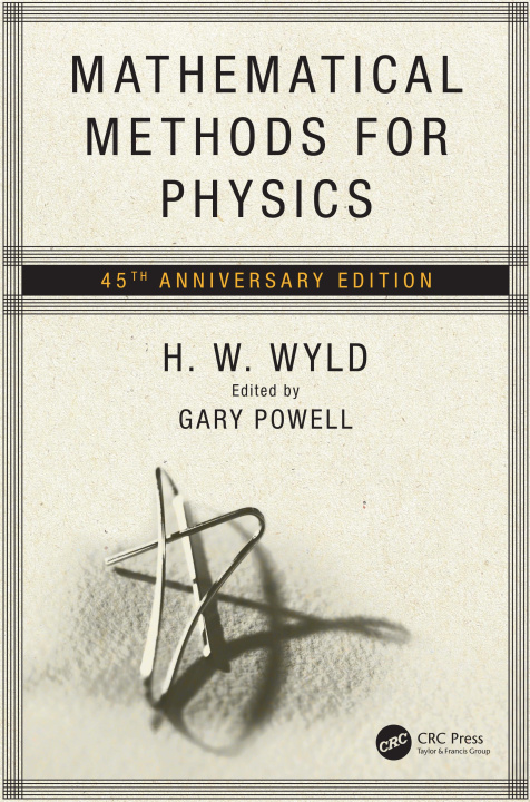 Knjiga Mathematical Methods for Physics H.W. Wyld