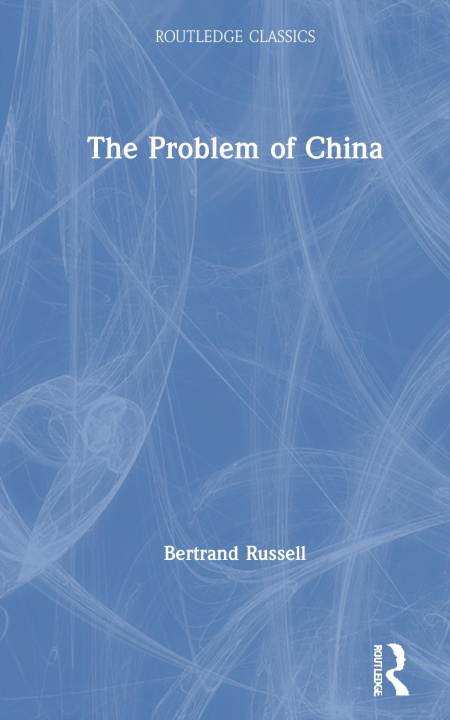 Knjiga Problem of China Bertrand Russell