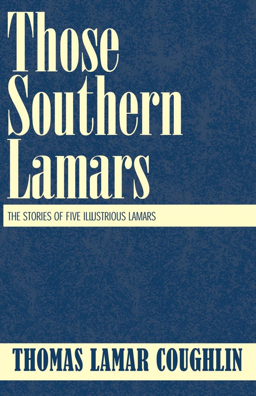 Carte Those Southern Lamars 