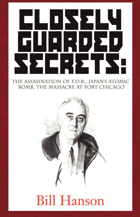 Book Closely Guarded Secrets: Bill Hanson