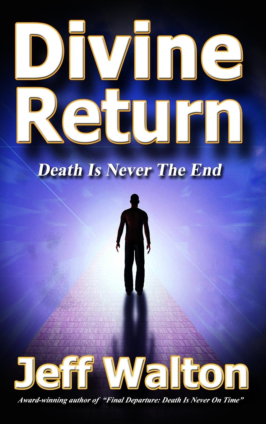Knjiga Divine Return Walton Jeff Walton
