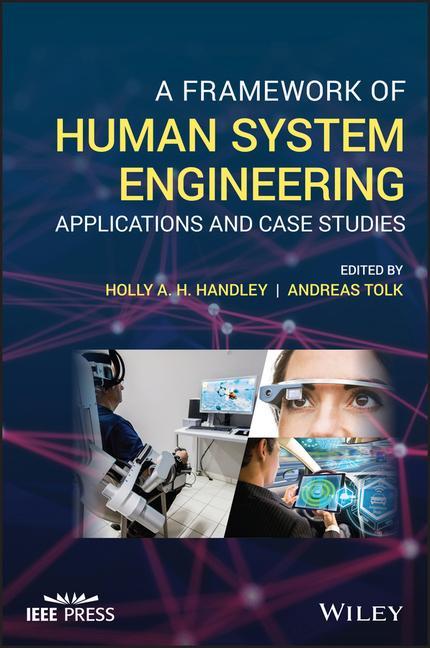 Kniha Framework of Human Systems Engineering - Applications and Case Studies Holly A. H. Handley