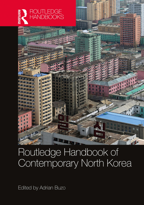 Könyv Routledge Handbook of Contemporary North Korea 