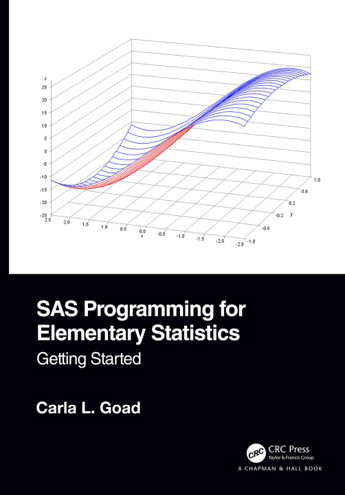 Knjiga SAS Programming for Elementary Statistics Goad