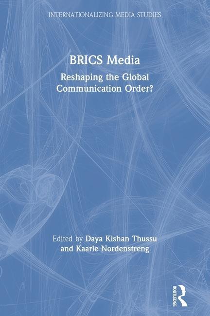 Knjiga BRICS Media Daya Kishan Thussu