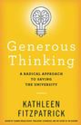 Knjiga Generous Thinking Kathleen (Michigan State University) Fitzpatrick