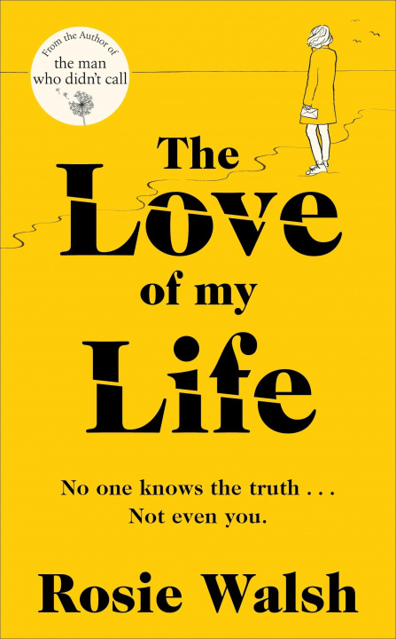 Kniha Love of My Life ROSIE WALSH