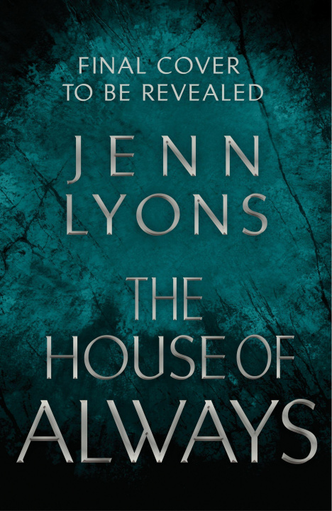 Kniha House of Always JENN LYONS