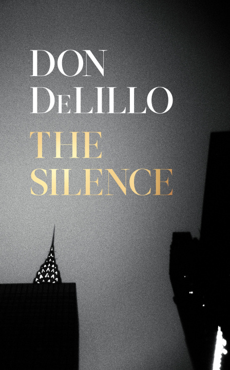 Buch Silence Don DeLillo