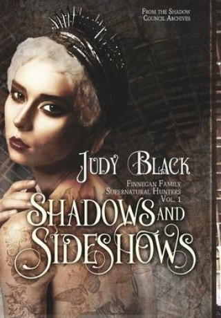 Knjiga Shadows & Sideshows Black Judy Black