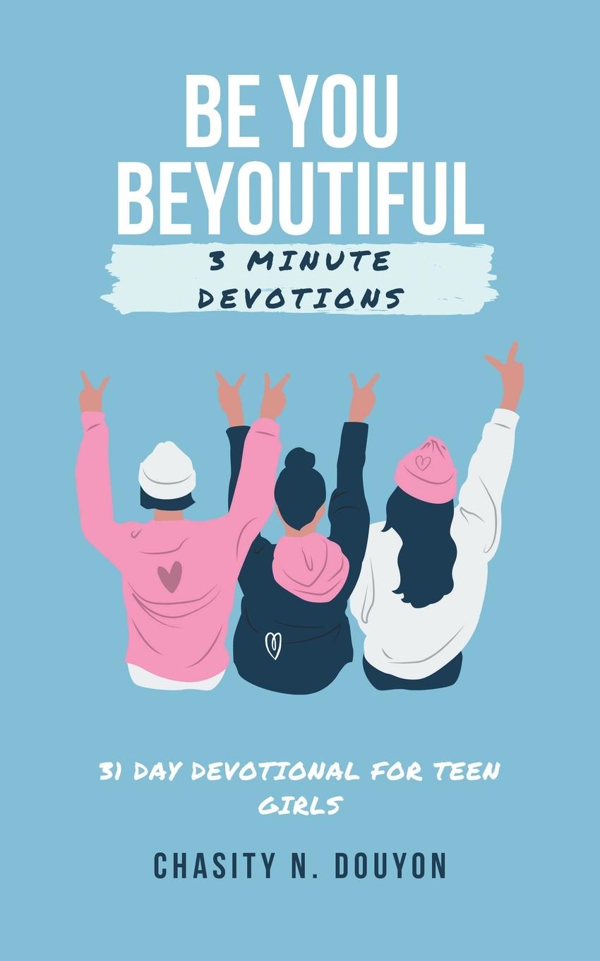 Knjiga Be You Beyoutiful Douyon Chasity N. Douyon
