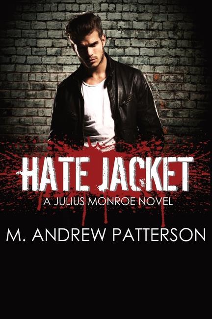 Knjiga Hate Jacket Patterson M. Andrew Patterson