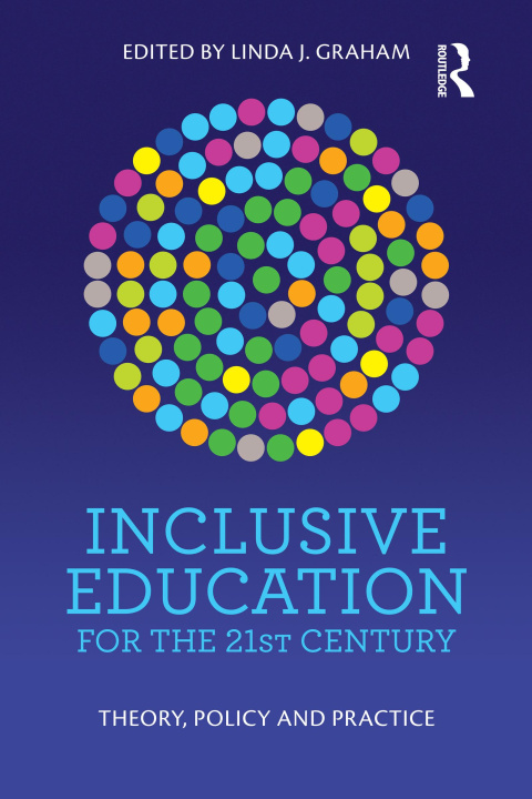 Carte Inclusive Education for the 21st Century Linda Graham
