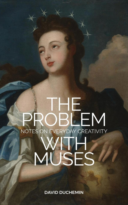 Könyv Problem with Muses duChemin David duChemin