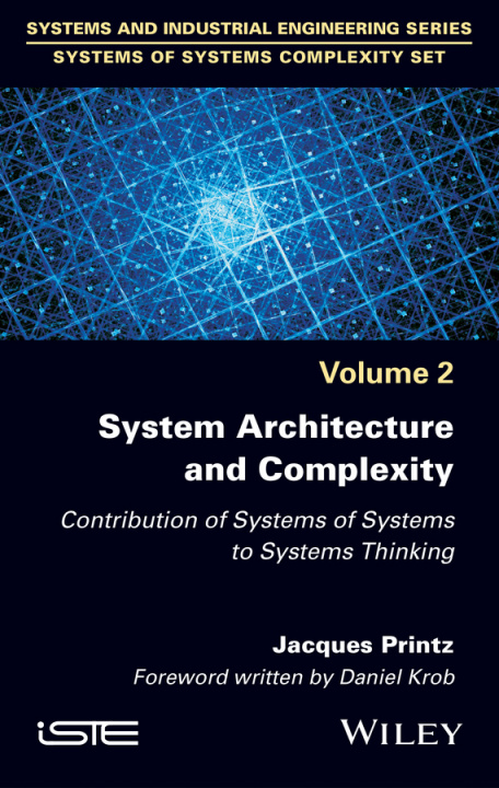 Книга System Architecture and Complexity - Contribution of Systems of Systems to Systems Thinking 