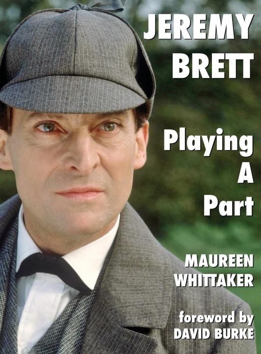 Book Jeremy Brett - Playing A Part Whittaker Maureen Whittaker