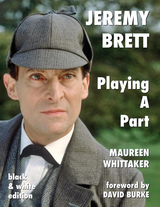Book Jeremy Brett - Playing A Part Whittaker Maureen Whittaker