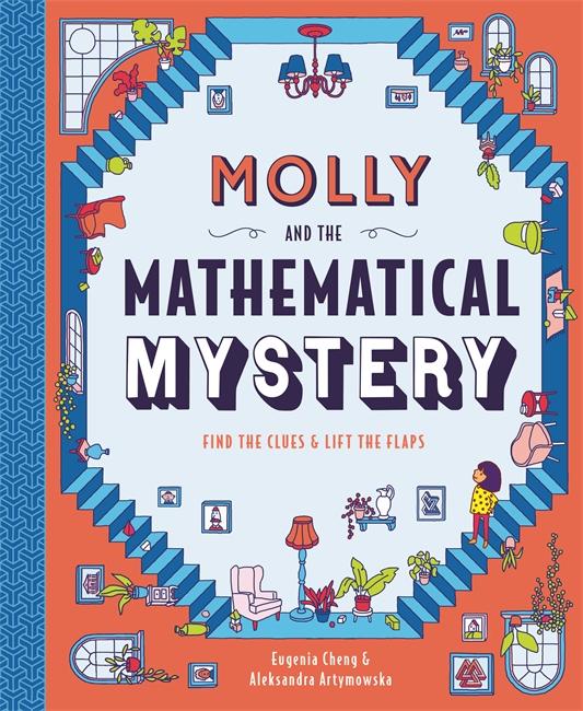 Knjiga Molly and the Mathematical Mystery Eugenia Cheng